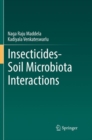 Image for Insecticides-Soil Microbiota Interactions