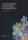 Image for Co-designing economies in transition  : radical approaches in dialogue with contemplative social sciences
