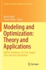 Image for Modeling and Optimization: Theory and Applications : MOPTA, Bethlehem, PA, USA, August 2016   Selected Contributions