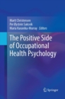 Image for The Positive Side of Occupational Health Psychology