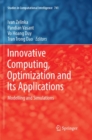 Image for Innovative Computing, Optimization and Its Applications : Modelling and Simulations