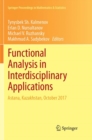 Image for Functional Analysis in Interdisciplinary Applications : Astana, Kazakhstan, October 2017