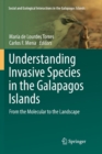 Image for Understanding Invasive Species in the Galapagos Islands : From the Molecular to the Landscape