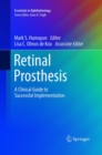 Image for Retinal Prosthesis : A Clinical Guide to Successful Implementation
