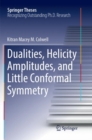 Image for Dualities, Helicity Amplitudes, and Little Conformal Symmetry