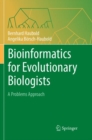 Image for Bioinformatics for Evolutionary Biologists : A Problems Approach