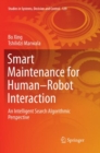 Image for Smart Maintenance for Human–Robot Interaction