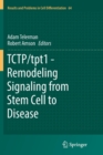 Image for TCTP/tpt1 - Remodeling Signaling from Stem Cell to Disease