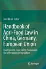 Image for Handbook of Agri-Food Law in China, Germany, European Union