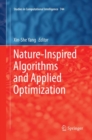 Image for Nature-Inspired Algorithms and Applied Optimization
