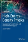 Image for High-Energy-Density Physics : Foundation of Inertial Fusion and Experimental Astrophysics