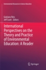 Image for International Perspectives on the Theory and Practice of Environmental Education: A Reader