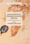Image for African Democratic Citizenship Education Revisited