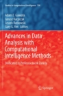 Image for Advances in Data Analysis with Computational Intelligence Methods : Dedicated to Professor Jacek Zurada