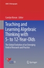 Image for Teaching and Learning Algebraic Thinking with 5- to 12-Year-Olds