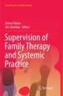 Image for Supervision of Family Therapy and Systemic Practice