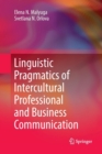 Image for Linguistic Pragmatics of Intercultural Professional and Business Communication