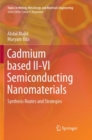 Image for Cadmium based II-VI Semiconducting Nanomaterials
