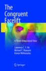 Image for The Congruent Facelift : A Three-dimensional View