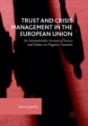 Image for Trust and crisis management in the European Union  : an institutionalist account of success and failure in program countries