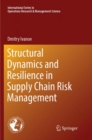 Image for Structural Dynamics and Resilience in Supply Chain Risk Management