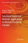 Image for Functional Numerical Methods: Applications to Abstract Fractional Calculus
