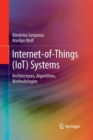 Image for Internet-of-Things (IoT) Systems : Architectures, Algorithms, Methodologies