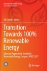 Image for Transition Towards 100% Renewable Energy : Selected Papers from the World Renewable Energy Congress WREC 2017