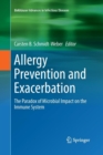 Image for Allergy Prevention and Exacerbation : The Paradox of Microbial Impact on the Immune System