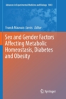 Image for Sex and Gender Factors Affecting Metabolic Homeostasis, Diabetes and Obesity