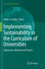 Image for Implementing Sustainability in the Curriculum of Universities