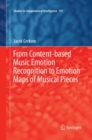 Image for From Content-based Music Emotion Recognition to Emotion Maps of Musical Pieces