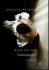 Image for Rape on the contemporary stage