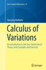 Image for Calculus of Variations : An Introduction to the One-Dimensional Theory with Examples and Exercises