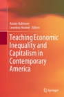 Image for Teaching Economic Inequality and Capitalism in Contemporary America