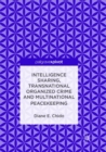 Image for Intelligence Sharing, Transnational Organized Crime and Multinational Peacekeeping