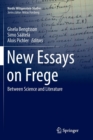 Image for New Essays on Frege : Between Science and Literature