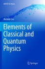 Image for Elements of Classical and Quantum Physics
