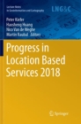 Image for Progress in Location Based Services 2018