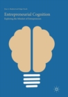 Image for Entrepreneurial cognition  : exploring the mindset of entrepreneurs