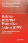 Image for Building-Integrated Photovoltaic Systems (BIPVS) : Performance and Modeling Under Outdoor Conditions