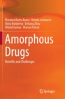 Image for Amorphous Drugs : Benefits and Challenges