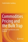 Image for Commodities pricing and the bulk trap  : learnings from industries at the forefront