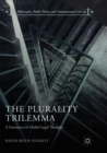 Image for The plurality trilemma  : a geometry of global legal thought