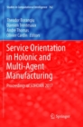 Image for Service Orientation in Holonic and Multi-Agent Manufacturing : Proceedings of SOHOMA 2017