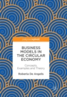 Image for Business Models in the Circular Economy