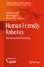 Image for Human Friendly Robotics: 10th International Workshop