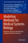Image for Modeling methods for medical systems biology: regulatory dynamics underlying the emergence of disease processes