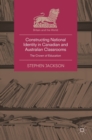 Image for Constructing National Identity in Canadian and Australian Classrooms