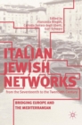 Image for Italian Jewish Networks from the Seventeenth to the Twentieth Century